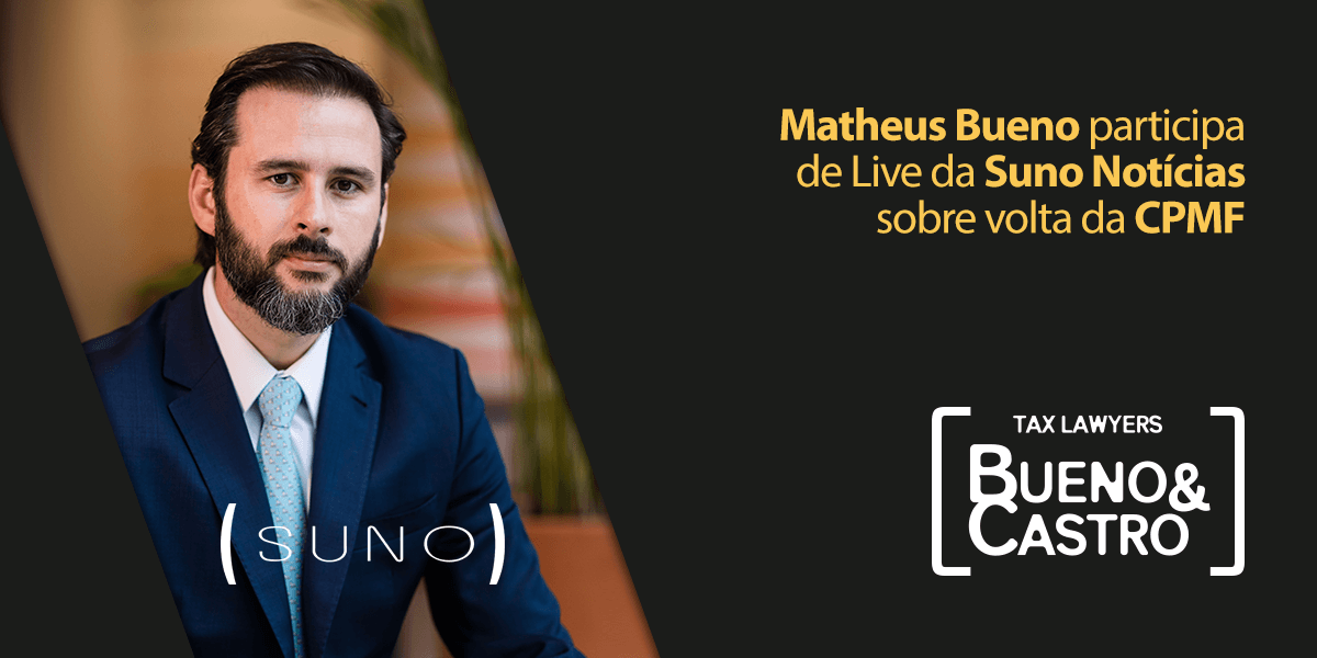 Matheus Bueno participa de Live da Suno Notícias sobre volta da CPMF