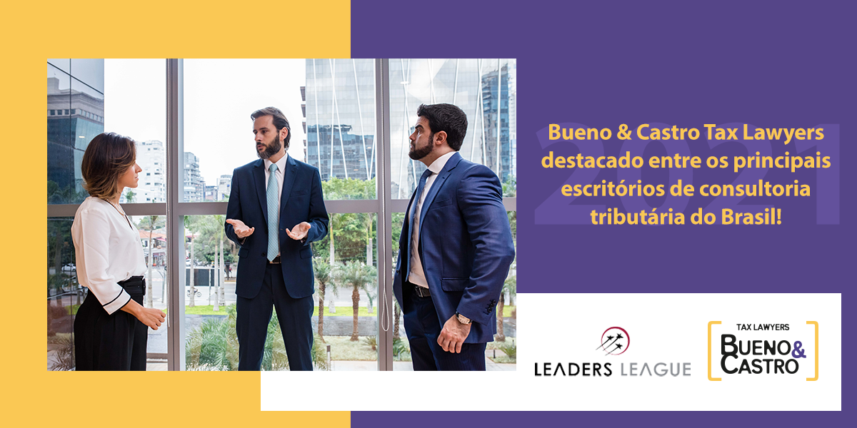 <strong>Leaders League destaca Bueno & Castro entre os principais escritórios do Brasil</strong>