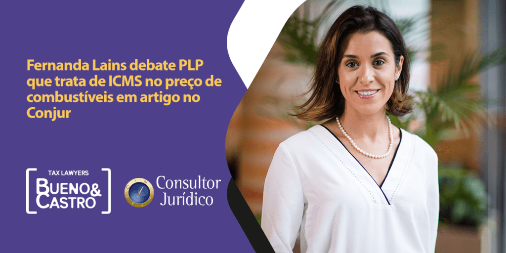Fernanda Lais debate PLP que trata de ICMS no preço de combustíveis em artigo no Conjur