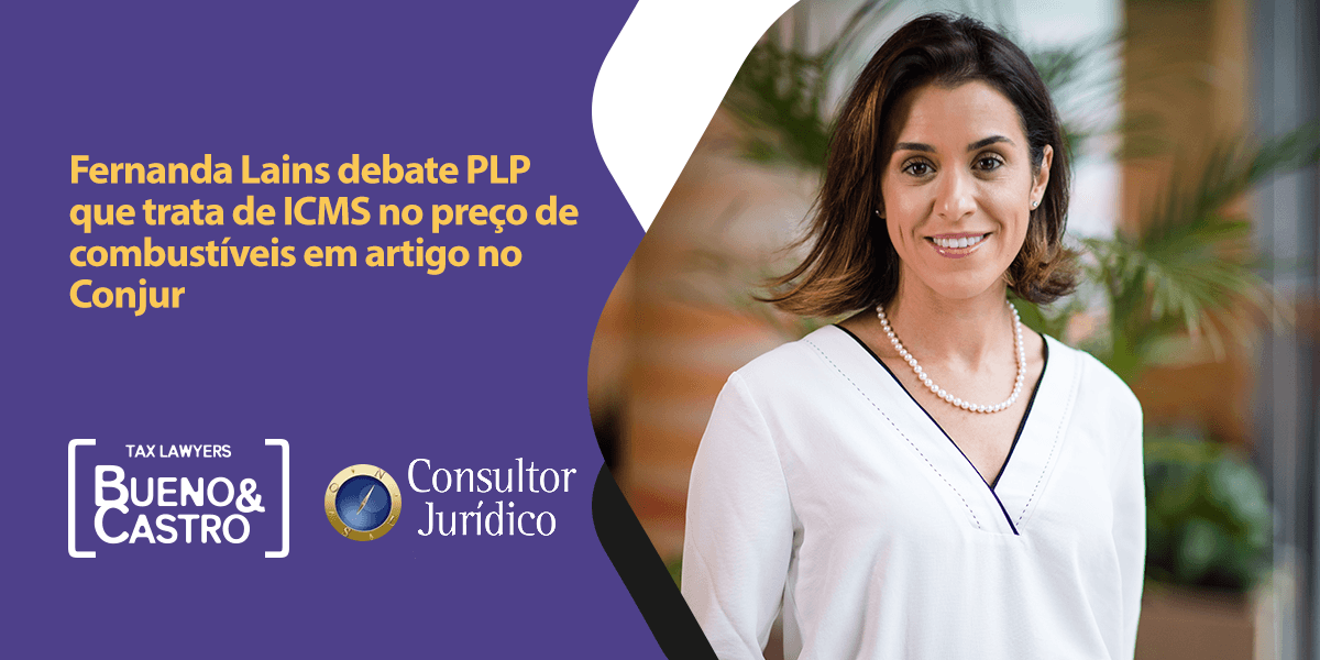 Fernanda Lais debate PLP que trata de ICMS no preço de combustíveis em artigo no Conjur