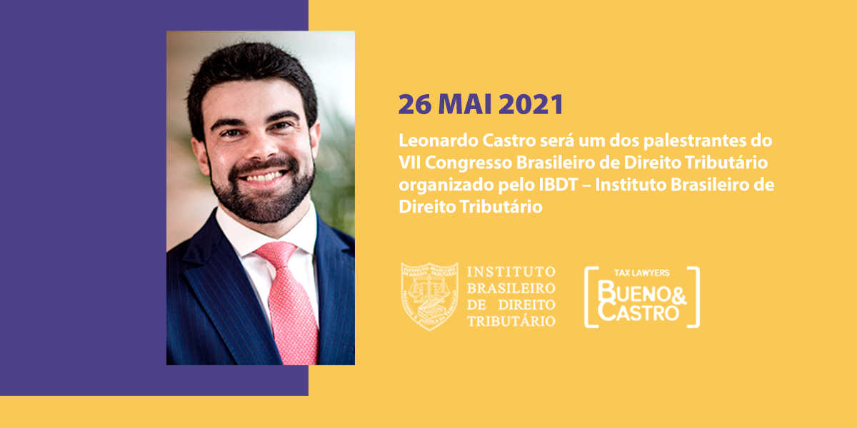 Leonardo Castro participa do VII Congresso Brasileiro de Direito Tributario