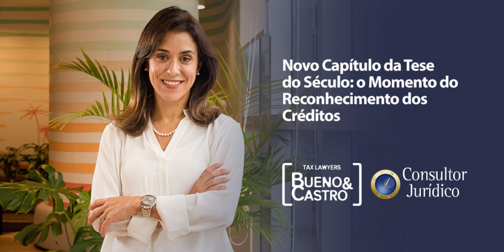 Tese do século - Fernanda Lais / Bueno Tax Lawyers