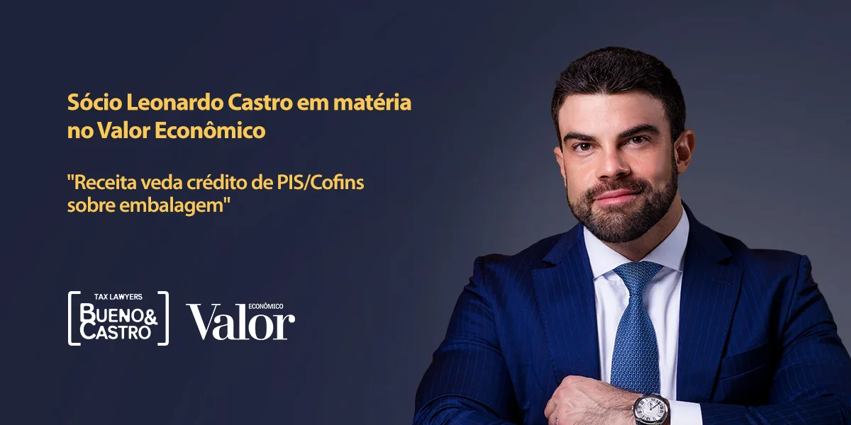 Leonardo_Castro_em_matéria_no_Valor_Econômico Bueno tax