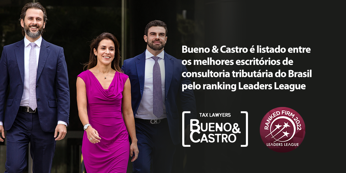 Bueno & Castro é destaque no guia Tax Law do Leaders League Brasil 2022