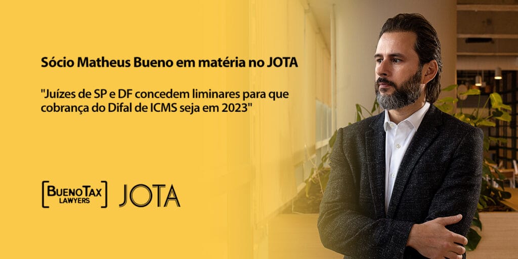 Juízes-de-SP-e-DF-concedem-liminares-para-que-cobrança-do-Difal-de-ICMS-seja-em-2023