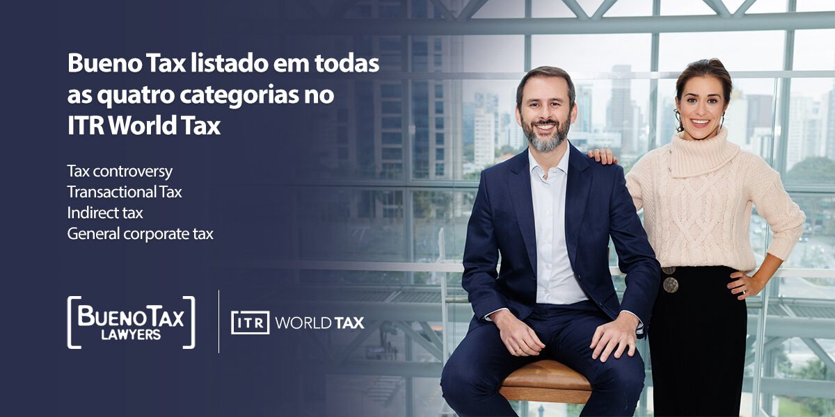 Bueno Tax Lawyers é listado em quatro categorias no ITR World Tax