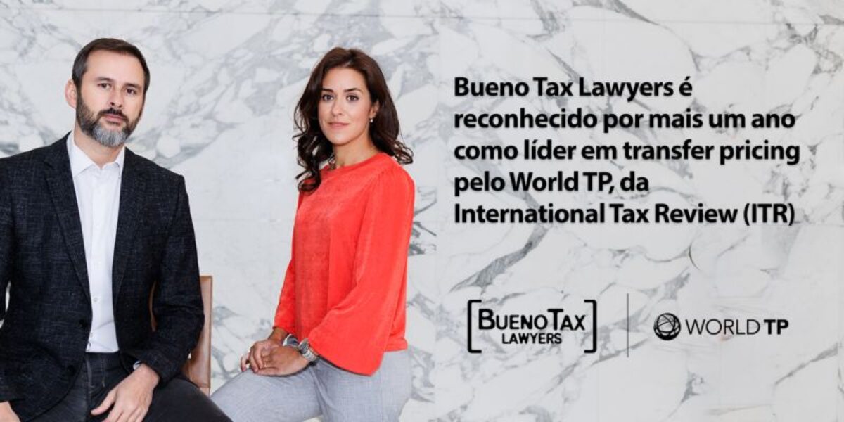 Bueno Tax Lawyers é reconhecido, por mais um ano, como líder em transfer pricing pela nova edição do guia World TP.
