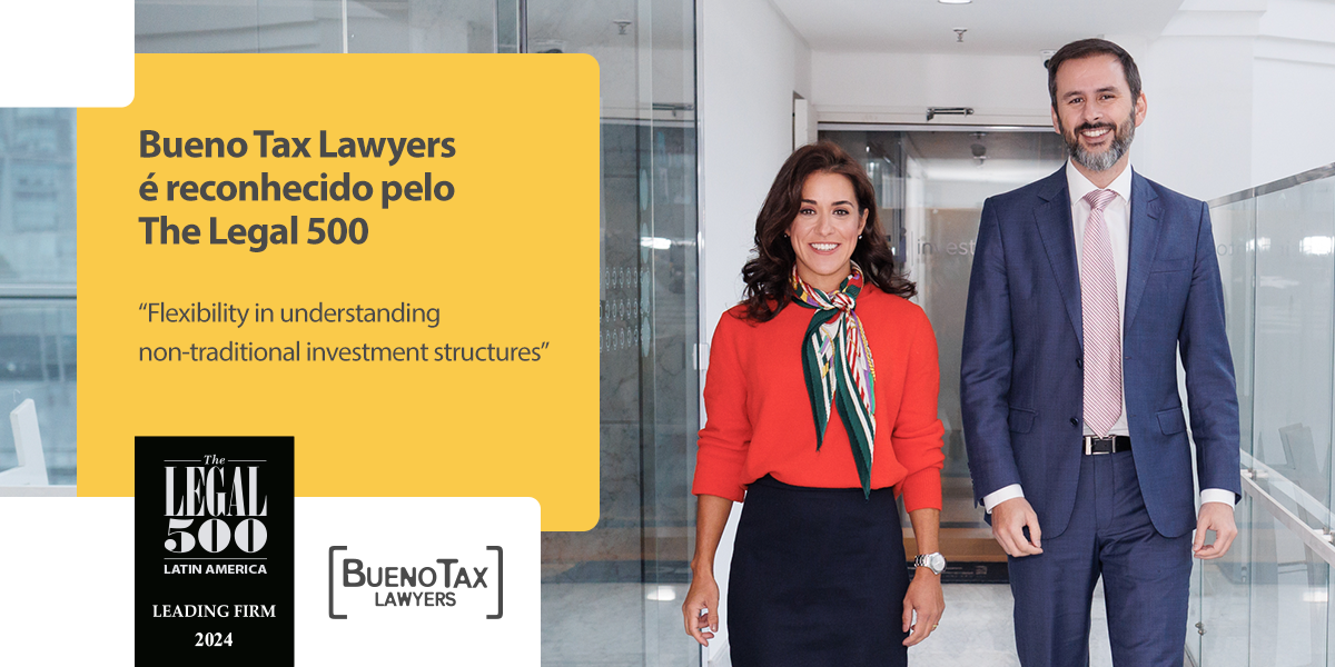 Bueno Tax Lawyer é destaque no The Legal 500 Latin America e recebe selo de Leading Firm 2024