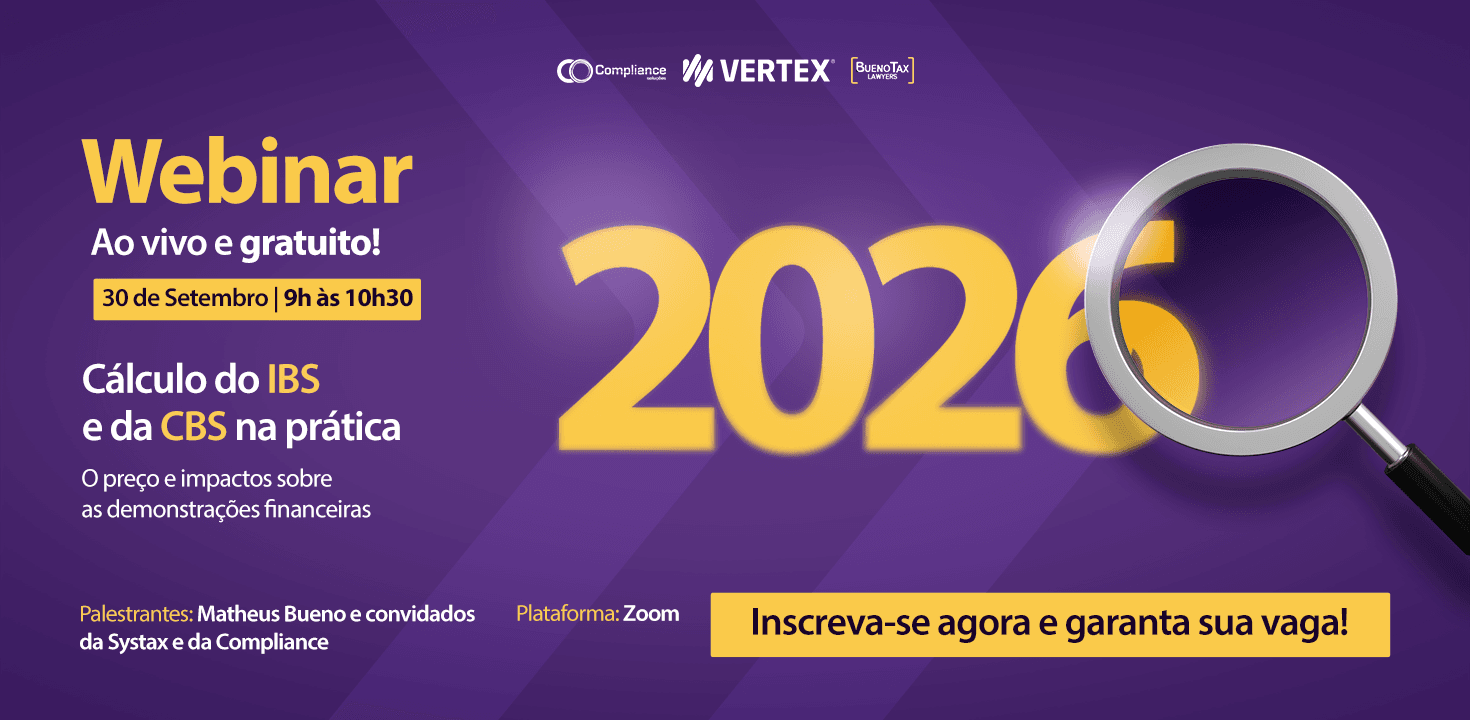 Webinar Exclusivo | Cálculo do IBS e da CBS na prática - Bueno Tax Lawyers